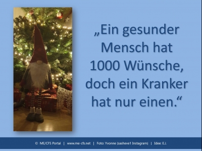 Ein gesunder Mensch hat viele Wünsche, ein Kranker hat nur einen...